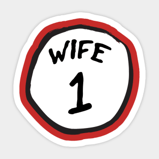 Wife 1 Sticker